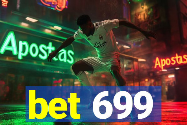 bet 699